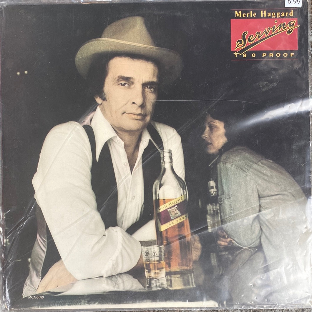 Merle Haggard - Serving 190 Proof (LP)