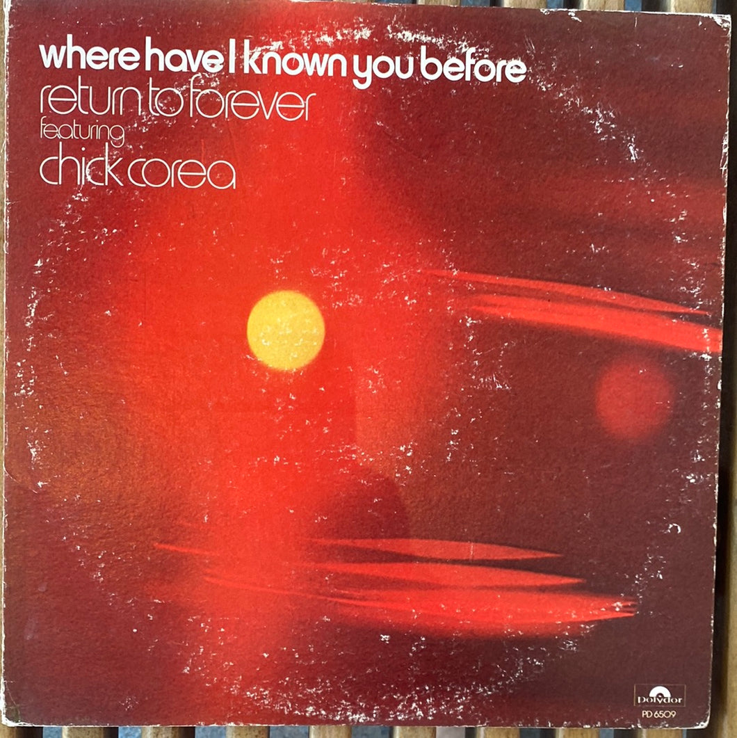 Return To Forever - Where Have I Known You Before (LP)