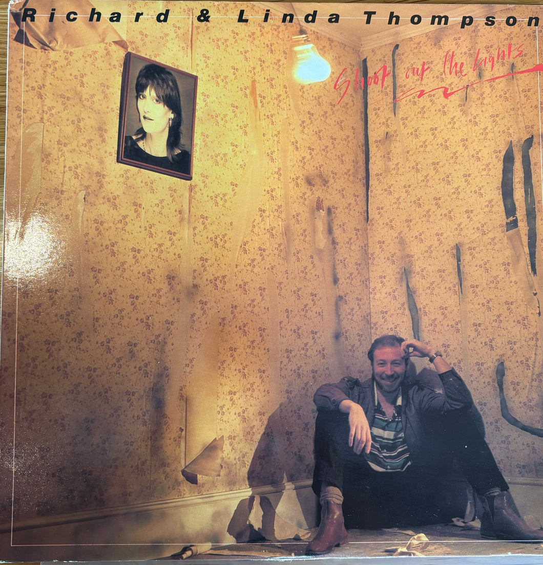 Richard & Linda Thompson - Shoot Out The Lights (LP)